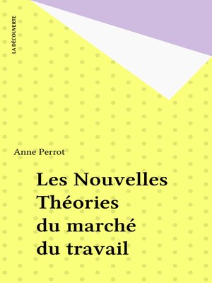 cover image of Les Nouvelles Théories du marché du travail